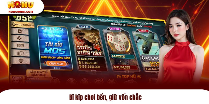 Bí kíp chơi bền, giữ vốn chắc