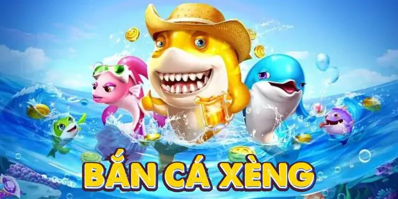Bắn Cá Xèng: Tựa Game Đổi Thưởng Đẳng Cấp Nhất 2026